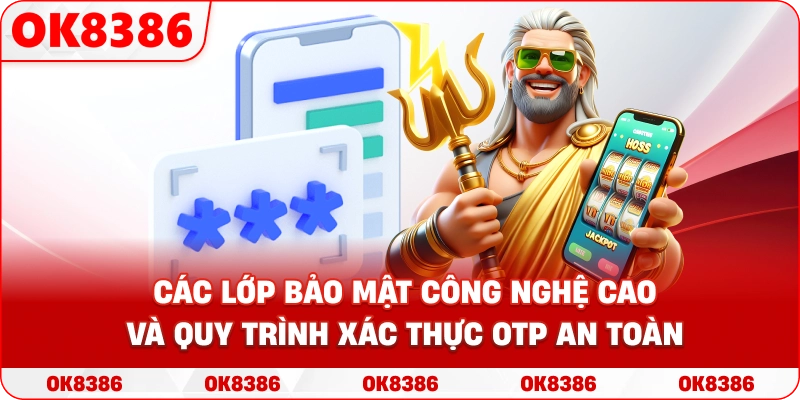Đồ họa mô tả các lớp bảo mật công nghệ cao và quy trình xác thực OTP an toàn