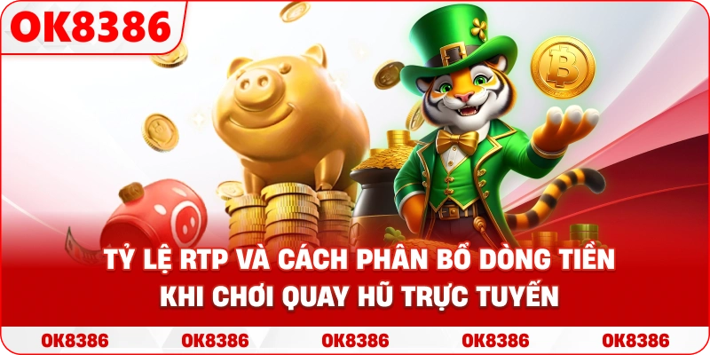 Đồ họa minh họa về tỷ lệ RTP và cách phân bổ dòng tiền khi chơi quay hũ trực tuyến